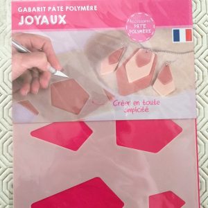 Gabarit « Joyaux » ( Gabarit Pâte Polymère )