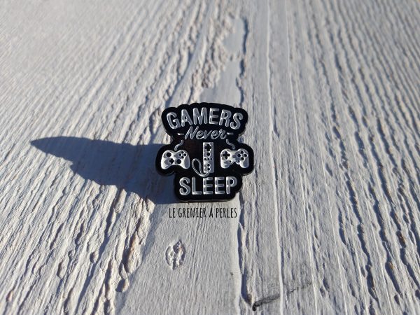 Pin's Gamers never sleep