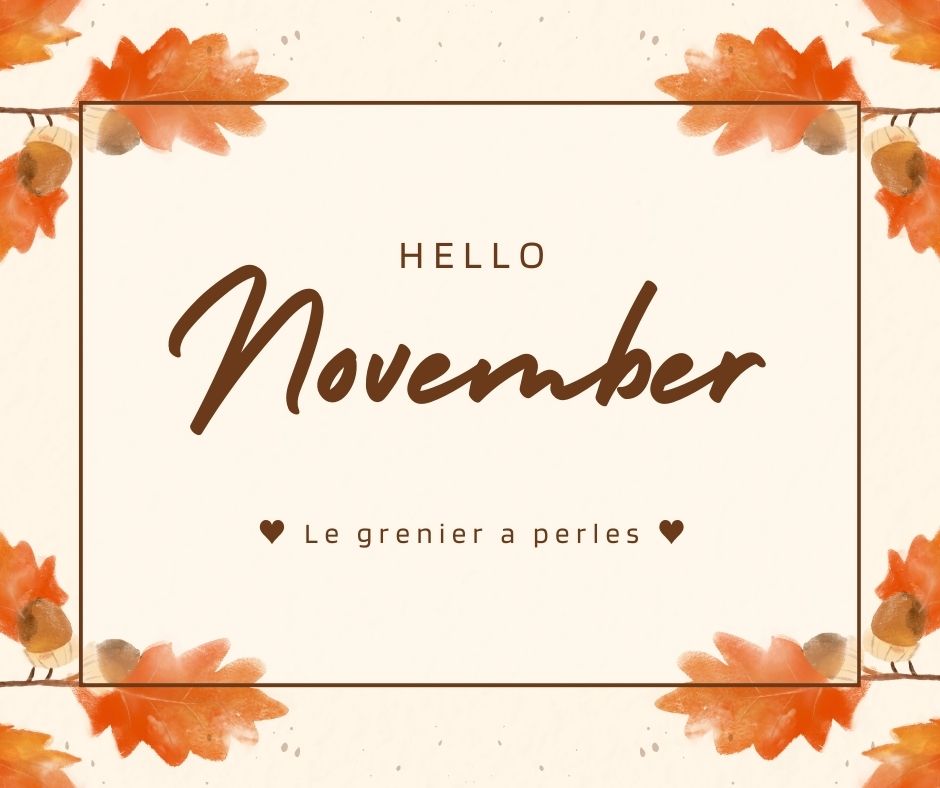 Hello November le grenier a perles