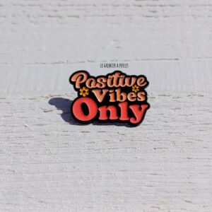 Pin's 2809 tendance positive vibes only pin's pour l'été pin's le grenier a perles ultra tendance